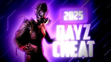 🤯[FREE] Dayz Cheat 2025 / Dayz Aimbot & Wallhack / Undetected Dayz Hack / Free Download & Tutorial ✅