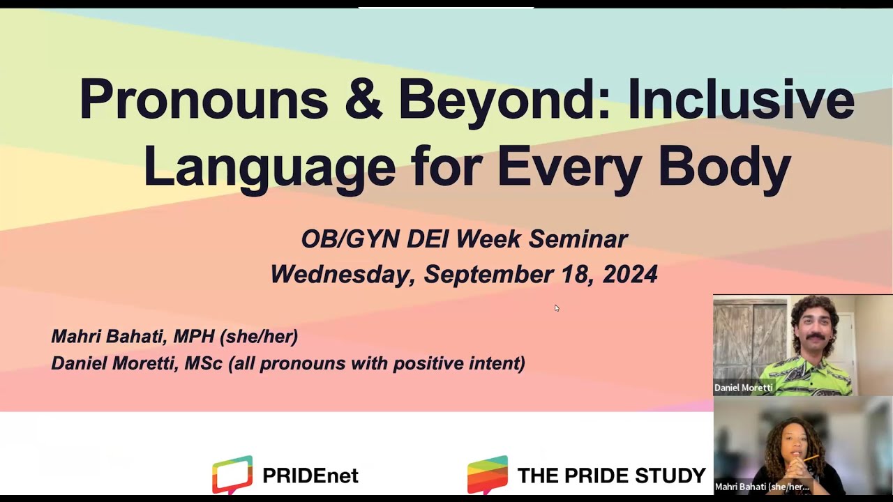 OB/GYN DEI Week 2024 - Pronouns & Beyond: Inclusive Language for Every ...