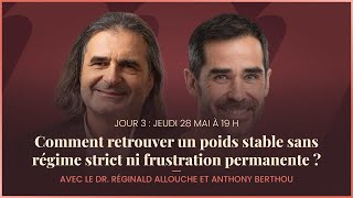 Jour 3 : Comment retrouver un poids stable sans régime strict ni frustration permanente ?