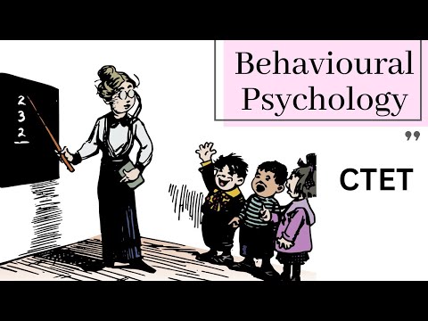 How Children Learn | Behaviorism Or Behavioral Psychology