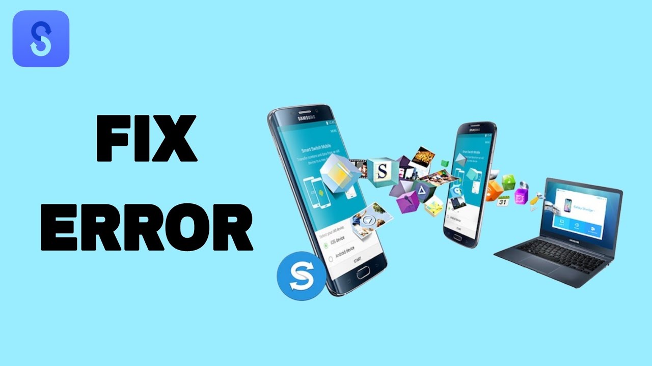 How To Fix And Solve Smart Switch App Error | Final Solution - YouTube