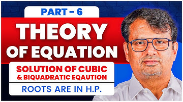Theory of Equation | Solution Of Cubic Equation | Roots are in HP