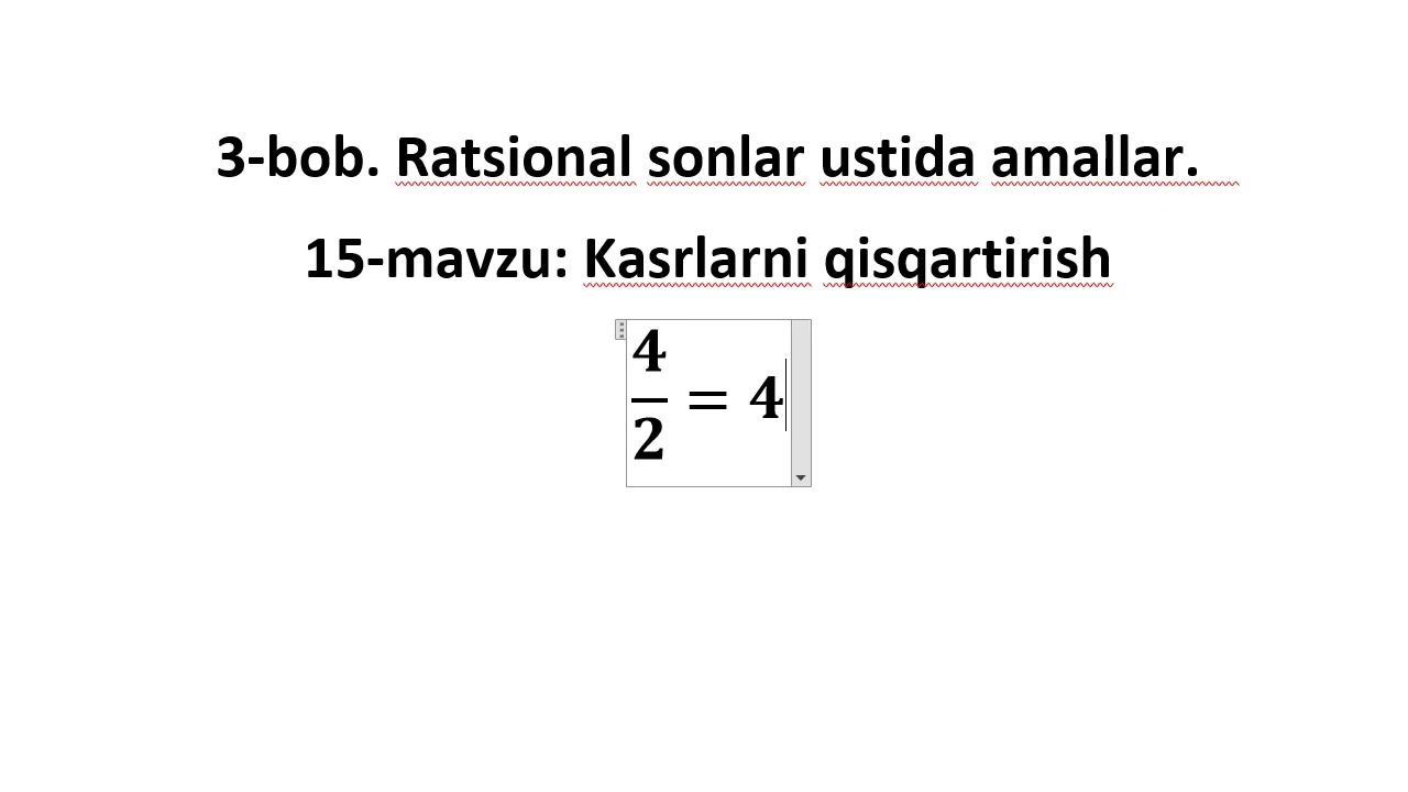 15 - mavzu: Kasrlarni qisqartirish