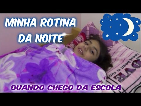 MINHA ROTINA DA NOITE QUANDO CHEGO DA ESCOLA - Julia Moraes