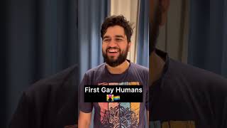 First Gay Humans 🏳️‍🌈👨‍❤️‍👨