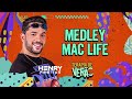 MEDLEY MAC LIFE - Henry Freitas (Terapia de Verão)