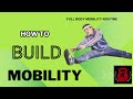 Unlock Your Full Body Mobility (Routine)