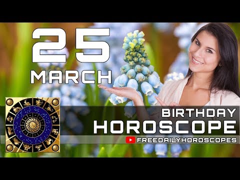 march-25---birthday-horoscope-personality