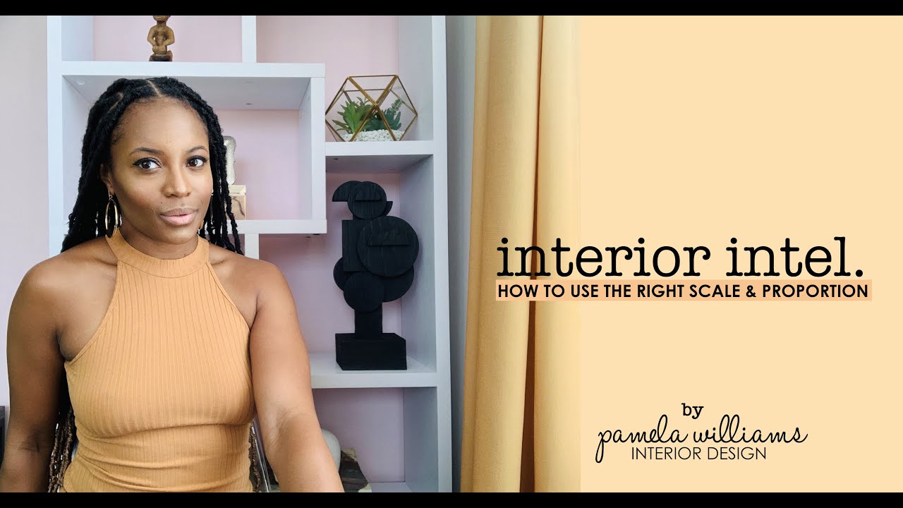 Interior Intel. Scale & Proportion in Interior Design - YouTube