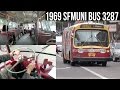 Riding 1969 Muni Bus 3287 with Driver Doug - San Francisco Muni Heritage Weekend 2015 Part 1