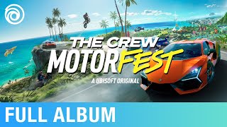 The Crew: Motorfest (Original Game Soundtrack) | Dirty Two Club, Blue Stahli & Ribongia