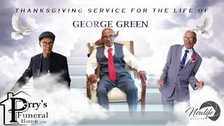 🎉Celebration Service for the Life of George Green 🕊️📽️Presented with Love by NEWLIFE STUDIOS🎬💐