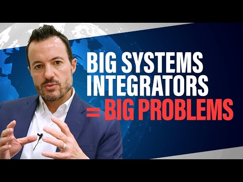 Risks of Hiring Big Systems Integrators | Deloitte, Accenture, Capgemini, KPMG, E&Y, IBM