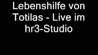 Lebenshilfe von Totilas - Live im hr3-Studio