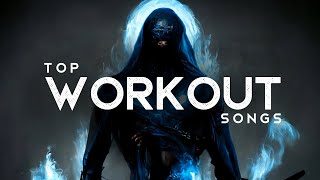Top Workout Songs (LYRICS)