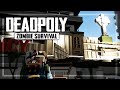 From Hospital To Survival DREAM Home - DeadPoly