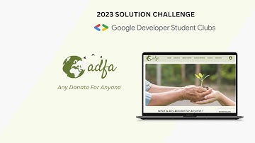 ADFA | Any Donate For Anyone - GDSC Solution Challenge 2023