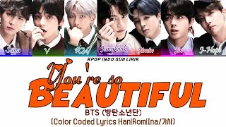 BTS - You're So Beautiful [INDO SUB] Lirik Terjemahan Indonesia