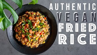 THE GREATEST VEGAN FRIED RICE YOU'LL EVER TASTE | Best Vegan Fried Rice Recipe