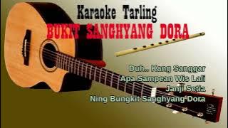 Tarling BUKIT SANGHYANG DORA (Karaoke lirik)