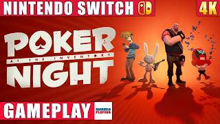 Poker Night at the Inventory Nintendo Switch 1 Gameplay in 4K