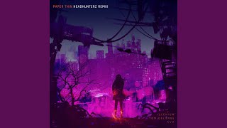 Paper Thin (Headhunterz Remix)