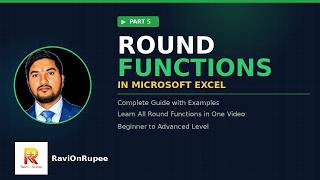 ROUND Functions in Excel | ROUND, ROUNDUP, ROUNDDOWN, MROUND & More | RaviOnRupee