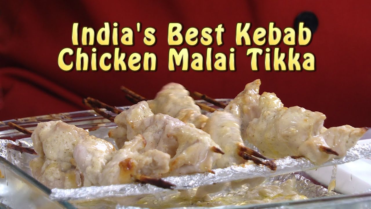 Chicken Fry And Roast Recipes 50 - Chicken Malai Kebab Recipe - Murgh Malai kabab | Vahchef - VahRehVah