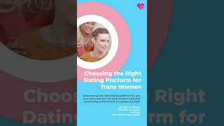 Navigating The Transgender Dating Scene For Trans Women