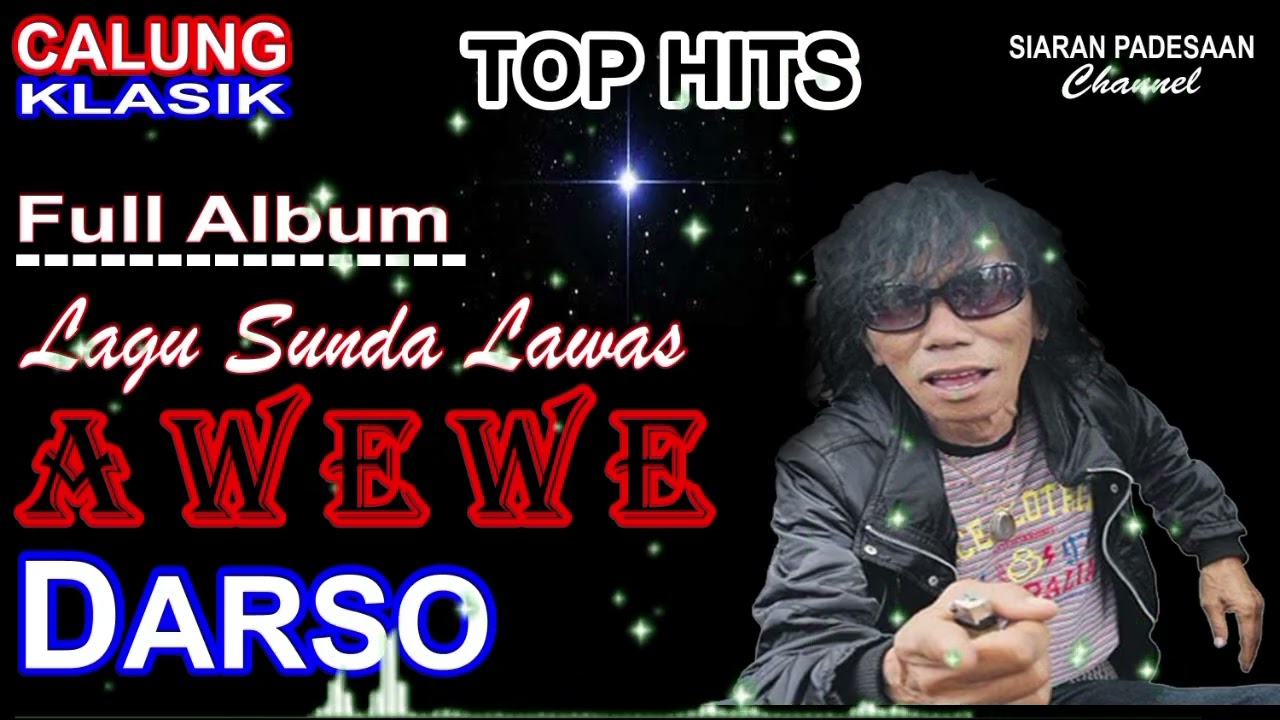 CALUNG DARSO || AWEWE || FULL ALBUM LAWAS 