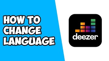 How To Change Language on Deezer PC