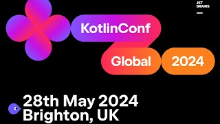 KotlinConf Global 2024
