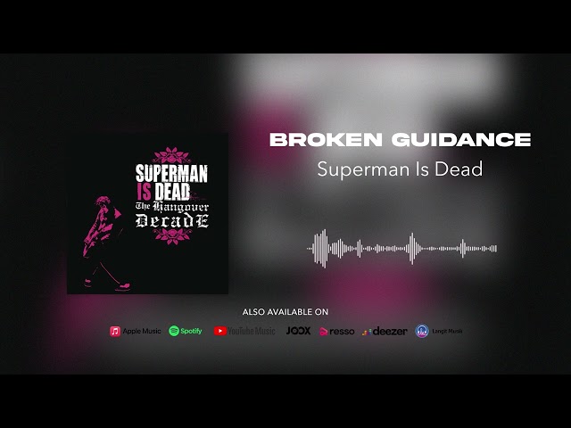 Superman Is Dead - Broken Guidance (Official Audio) class=