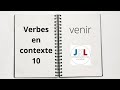 Jkl  verbes en contexte n10  venir