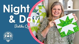 💖New Favorite Quilt with BATIKS! Tips &amp; Easy Batik Quilt Pattern 🆕 FREE Night &amp; Day Quilt Pattern