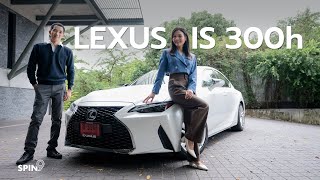 [spin9] รีวิว Lexus IS 300h สปอร์ตซีดานประกอบนอก ขับสนุกขึ้น ราคาถูกลง