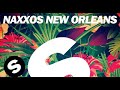 Naxxos  new orleans original mix
