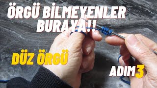 Şi̇şle Örgü Nasil Örülür Düz Örgü Nasıl Örülür - Düz Örgü