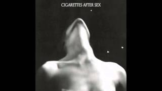 Cigarettes After Sex - I'm a Firefighter Lyrics chords