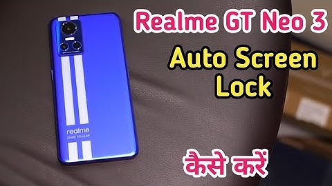 Auto screen lock time Setting in Realme GT Neo 3 , Realme GT Neo 3 sleep time setting enable kaise