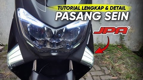 CARA PASANG LAMPU SEIN JPA DI MOTOR NMAX