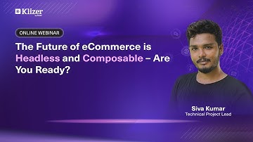 The Future of eCommerce is Headless and Composable- Are you ready?