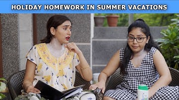 Holiday Homework In Summer Vacations | Ft. Tena Jaiin & Paayal Jain | The Paayal Jain Clips