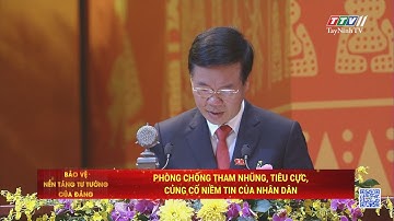 Phòng chống tham nhũng, tiêu cực, củng cố niềm tin của nhân dân | BẢO VỆ NỀN TẢNG TƯ TƯỞNG CỦA ĐẢNG