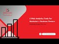 6 web analytics tools for marketers + business owners | Delostyle Studio Pvt. Ltd.