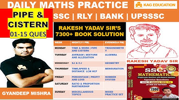 PIPE AND CISTERN 1-15 QUES😎 | RAKESH YADAV 7300+ | DAY 7  | 03 PM MATHS PRACTICE BY GYANDEEP MISHRA