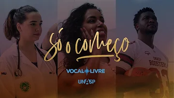 Vocal Livre | Só o Começo  (Vídeo Oficial)