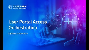 User Portal Access Orchestration