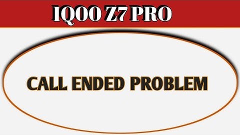 IQOO z7 Pro call ended problem kaise theek Karen, how to solve call ended problem in IQOO z7 Pro