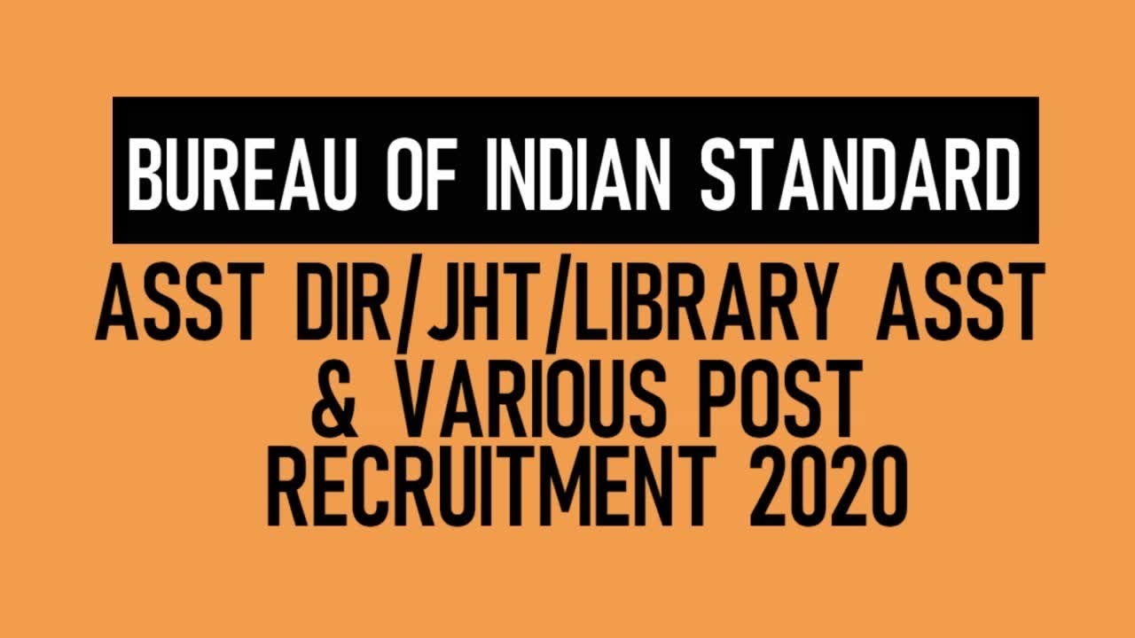 Bureau Of Indian Standards Recruitment 2020 | BIS New Recruitment 2020 | Syllabus | Exam Pattern